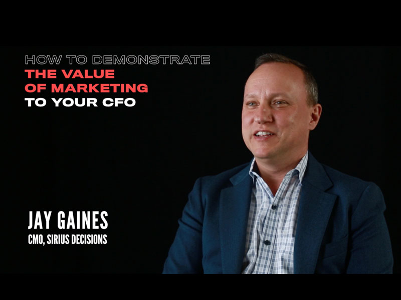 How to Demonstrate the Value of Marketing to Your CFO: Interview with Jay Gaines, CMO of Sirius